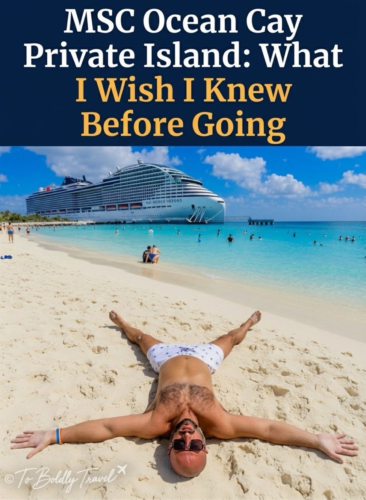 MSC Ocean Cay Private Island: What I Wish I Knew Before Going